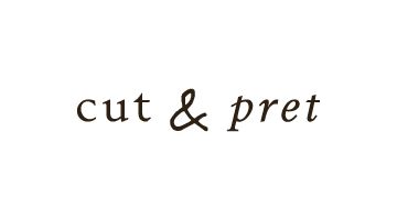 Cut & pret Cut & pret